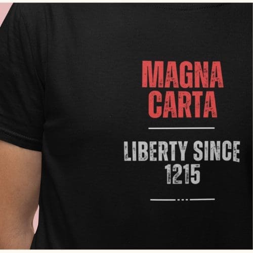 Magna Carta – Liberty Since 1215